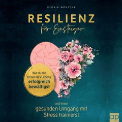 Resilienz für Einsteiger