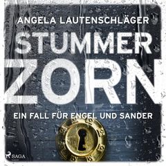 Stummer Zorn (Ein Fall für Engel und Sander, Band 7)