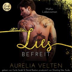 SPIN ME LIES: Befreit (Mafia-Liebesroman)