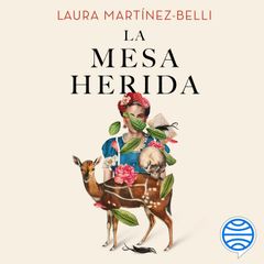 La mesa herida