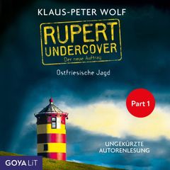 Rupert Undercover. Ostfriesische Jagd. [Band 2, (Ungekürzt), Part 1]