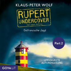 Rupert Undercover. Ostfriesische Jagd. [Band 2, (Ungekürzt), Part 2]