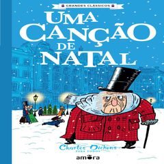 Charles Dickens para todos - Uma Canção de Natal