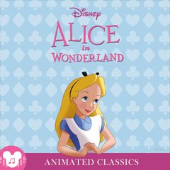 Animated Classics: Disney's Alice in Wonderland