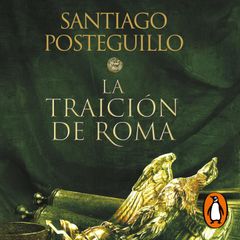 La traición de Roma (Trilogía Africanus 3)