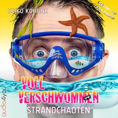 Voll verschwommen: Strandchaoten