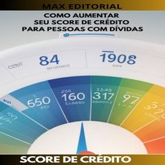 Como aumentar seu score de crédito