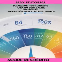 Planejamento Financeiro para um Score Alto