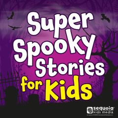 Super Spooky Stories for Kids Collection