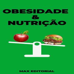 Obesidade & Nutrição