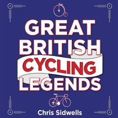 Great British Cycling Legends