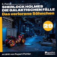 Das verlorene Söhnchen (Sherlock Holmes - Die galaktischen Fälle, Folge 29)