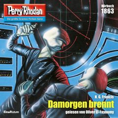 Perry Rhodan 1863: Damorgen brennt