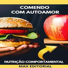 Comendo com Autoamor