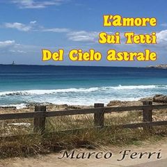 L'amore sui tetti del cielo astrale