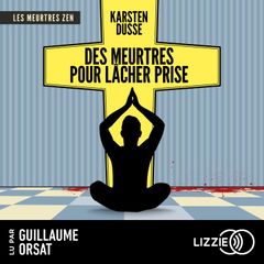 Les Meurtres Zen - Tome 2 : Des meurtres pour lâcher prise