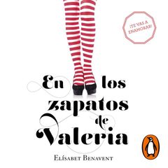 En los zapatos de Valeria (Saga Valeria 1)