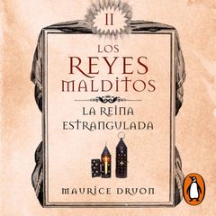 La reina estrangulada (Los Reyes Malditos 2)