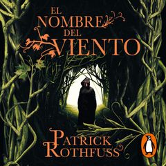 El nombre del viento (Crónica del asesino de reyes 1)