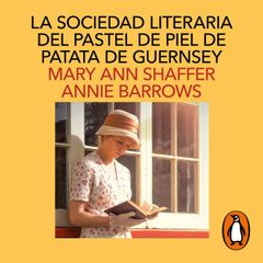 La sociedad literaria del pastel de piel de patata de Guernsey