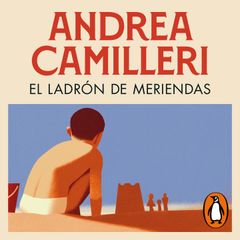 El ladrón de meriendas (Comisario Montalbano 3)