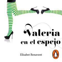 Valeria en el espejo (Saga Valeria 2)