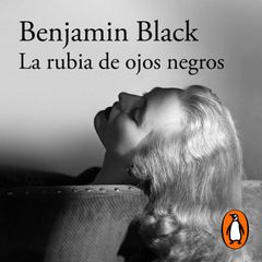 La rubia de ojos negros