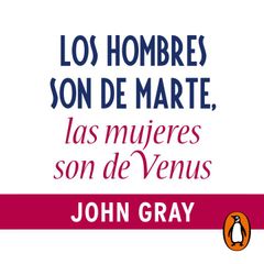 Los hombres son de Marte, las mujeres son de Venus