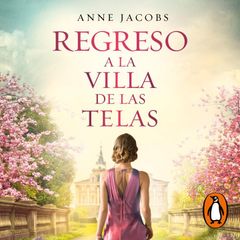 Regreso a la villa de las telas (La villa de las telas 4)