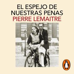 El espejo de nuestras penas (Los hijos del desastre 3)