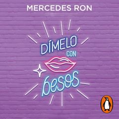 Dímelo con besos (Dímelo 3)