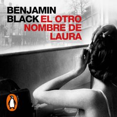 El otro nombre de Laura (Quirke 2)