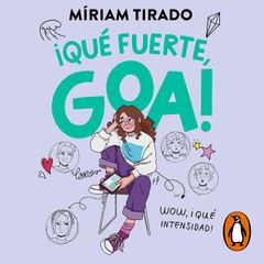 Me llamo Goa 2 - ¡Qué fuerte, Goa!