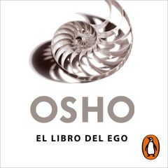 El libro del ego (Fundamentos para una nueva humanidad)