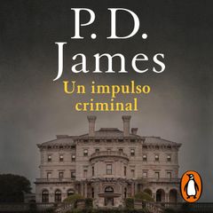 Un impulso criminal (Adam Dalgliesh 2)