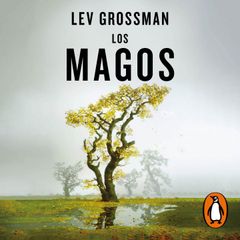 Los magos (Trilogía Los Magos 1)