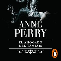 El ahogado del Támesis (Inspector Thomas Pitt 5)