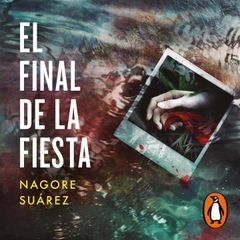 El final de la fiesta (Trilogía de los Huesos 3)