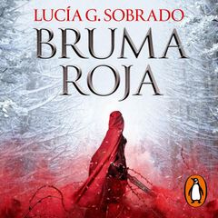 Bruma roja (Bilogía Bruma Roja 1)