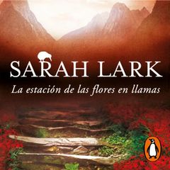 La estación de las flores en llamas (Trilogía del Fuego 1)