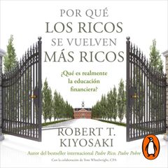 Por qué los ricos se vuelven más ricos