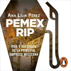 PEMEX RIP