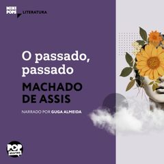 O passado, passado