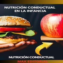 Nutrición Conductual En La Infancia