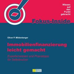 Immobilienfinanzierung leicht gemacht