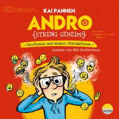 Andro, streng geheim - Emotionen und andere Störfaktoren