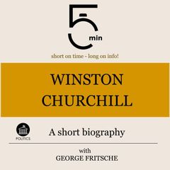 Winston Churchill: A short biography