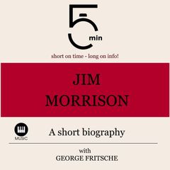 Jim Morrison: A short biography