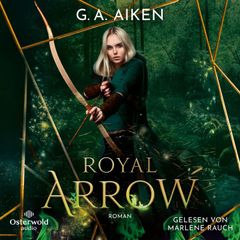 Royal Arrow (Blacksmith Queen 3)