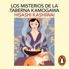 Los misterios de la taberna Kamogawa (Taberna Kamogawa 1)